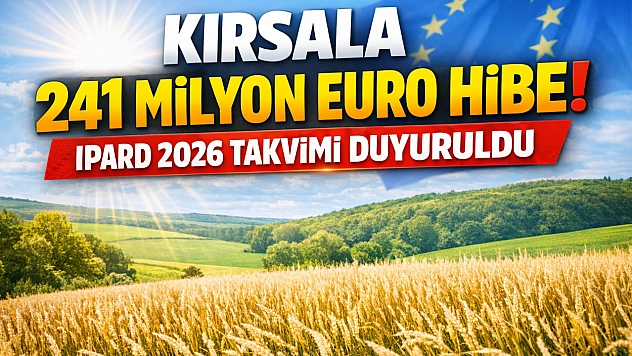 Kırsala 241 Milyon Avroluk Hibe: IPARD III 2026 Çağrı Takvimi Açıklandı