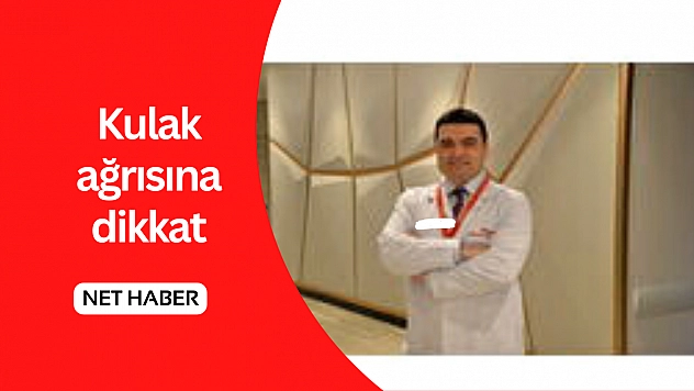 Kulak ağrısına dikkat