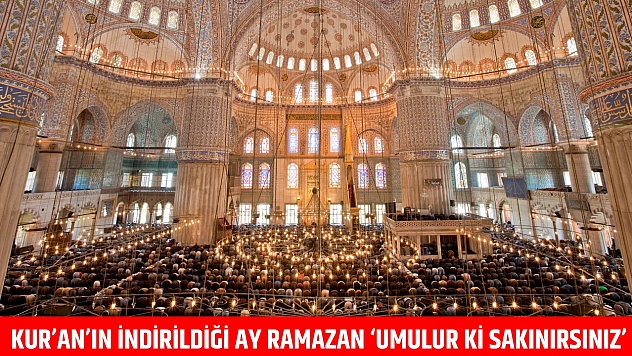 Kur'an'ın İndirildiği Ay Ramazan, 'Umulur ki Sakınırsınız'