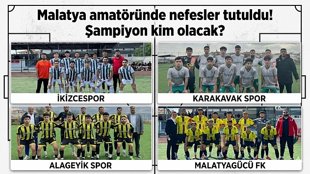Malatya amatöründe nefesler tutuldu! Şampiyon kim olacak?