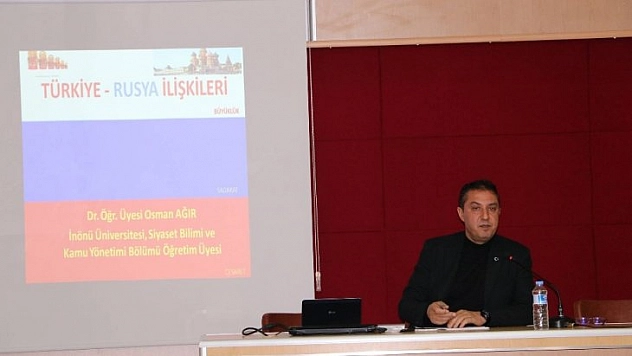 'Türkiye-Rusya İlişkileri' ele alındı