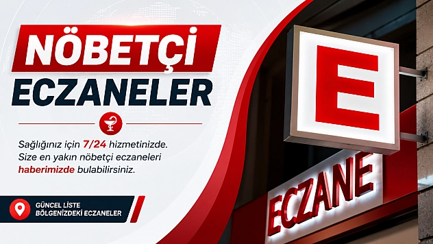 Malatya'da 26 Mayıs nöbetçi eczaneler listesi