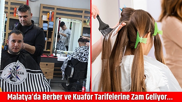 Malatya'da Berber ve Kuaför Tarifelerine Zam Geliyor…