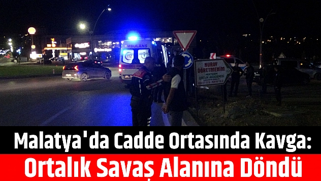 Malatya'da cadde ortasında kavga: Ortalık savaş alanına döndü