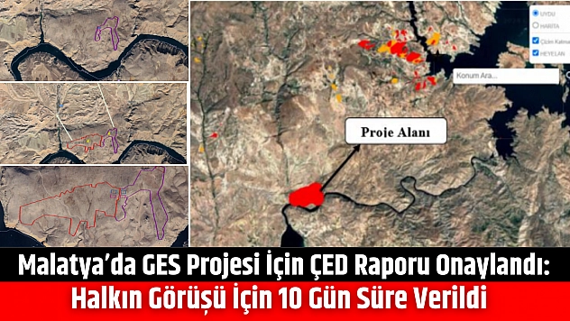 Malatya'da GES Projesi İçin ÇED Raporu Onaylandı: Halkın Görüşü İçin 10 Gün Süre Verildi