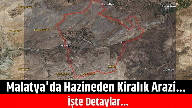 Malatya'da hazineden kiralık arazi...İşte detaylar