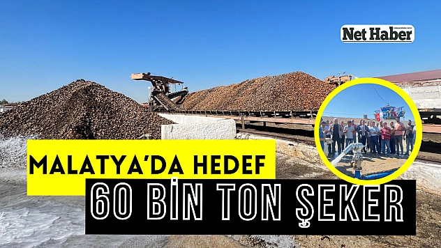 Malatya'da hedef 60 bin ton şeker
