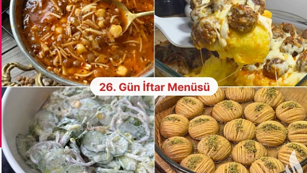 Malatya'da İftar Sofraları İçin Lezzetli Menü: 26. Günün İftar Menüsü Belli Oldu