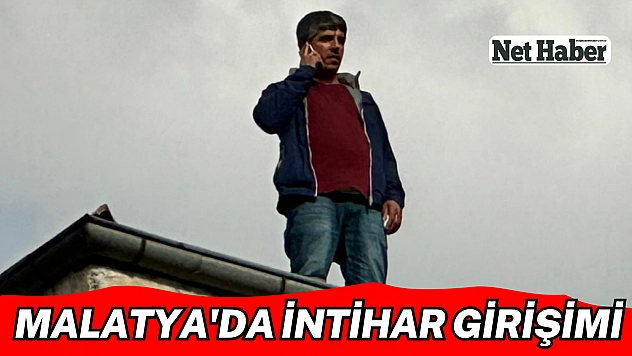 Malatya'da intihar girişimi