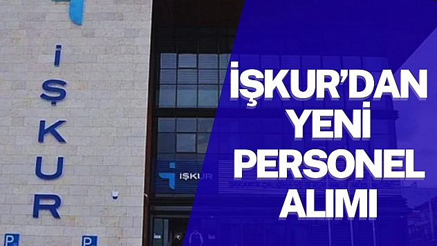 Malatya'da iş arayanlara müjde: 290 personel alımı başlıyor…