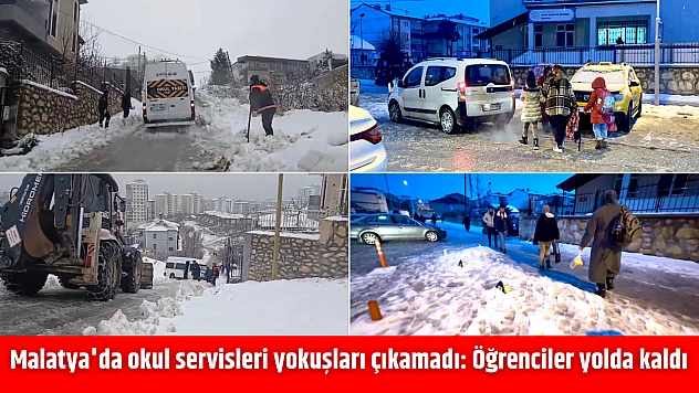 Malatya'da okul servisleri yokuşları çıkamadı: Öğrenciler yolda kaldı