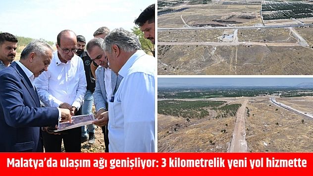 Malatya'da ulaşım ağı genişliyor: 3 kilometrelik yeni yol hizmette