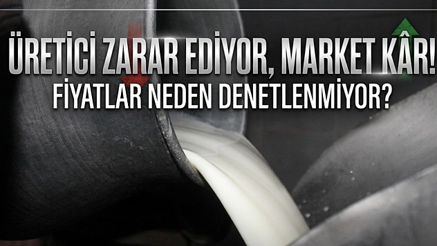 Malatya'da üretici zarar, marketler kar ediyor! Fiyatlar neden denetlenmiyor?