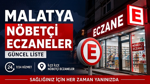Malatya nöbetçi eczaneler: 3 Ağustos