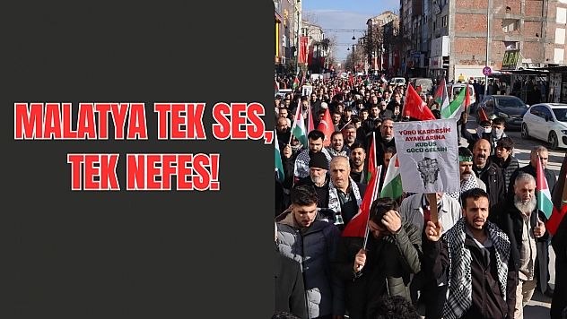 Malatya tek ses, tek nefes!
