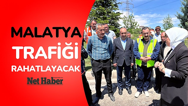 Malatya trafiği rahatlayacak 