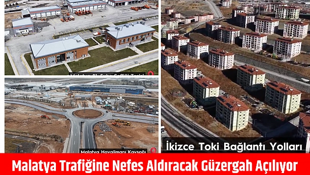 Malatya trafiğine nefes aldıracak güzergah açılıyor
