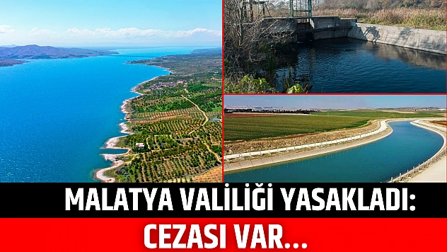 Malatya Valiliği yasakladı: Cezası var…