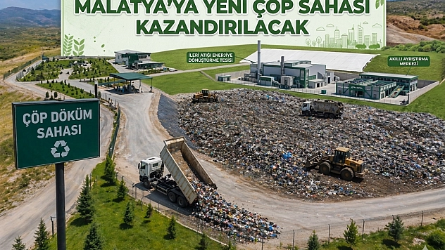 Malatya'ya Yeni Çöp Sahası Kazandırılacak