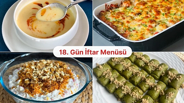 Malatyalılar İçin 18. Gün İftar Menüsü: Hem Pratik Hem Lezzetli