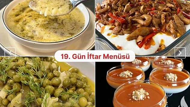 Ramazan 19. Gün Menüsü: Malatyalılar Bugün İftara Ne Pişirecek?