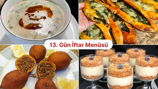 Ramazan ayının 13. gününde, iftar menüsü hazır!