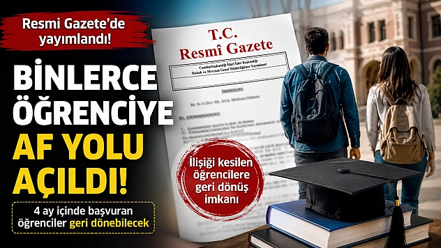 Resmi Gazete'de yayımlandı: Binlerce kişiye af yolu açıldı