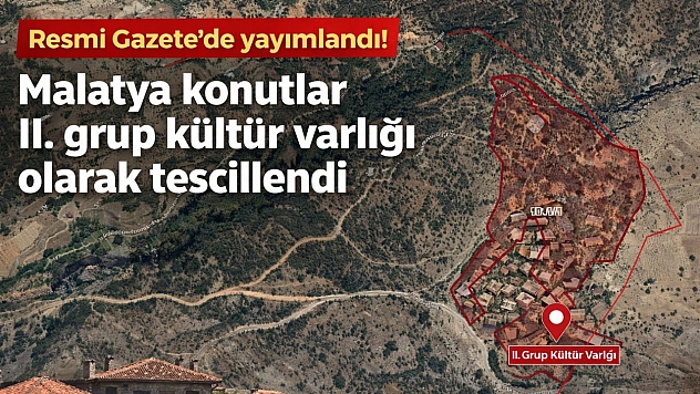 Resmi Gazete'de yayımlandı! Malatya konutlar II. grup kültür varlığı olarak tescillendi