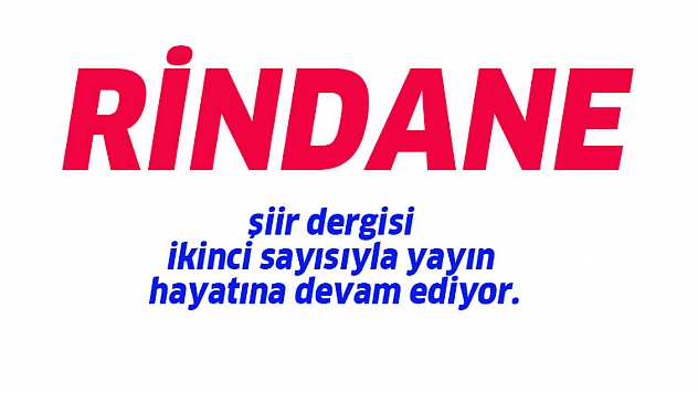 Rindane Şiir Dergisi'ni keşfedin