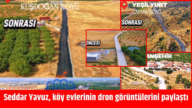 Seddar Yavuz, köy evlerinin dron görüntülerini paylaştı