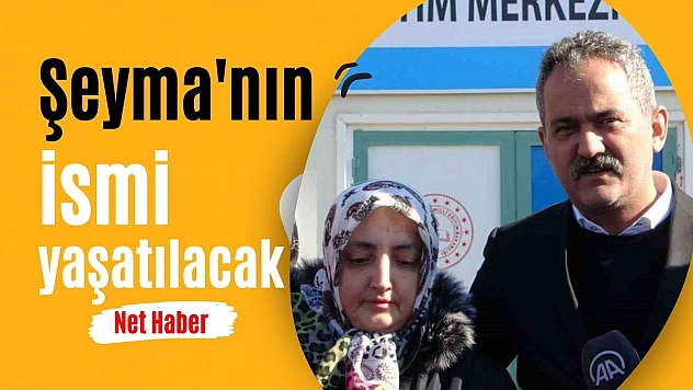 Şeyma'nın ismi yaşatılacak