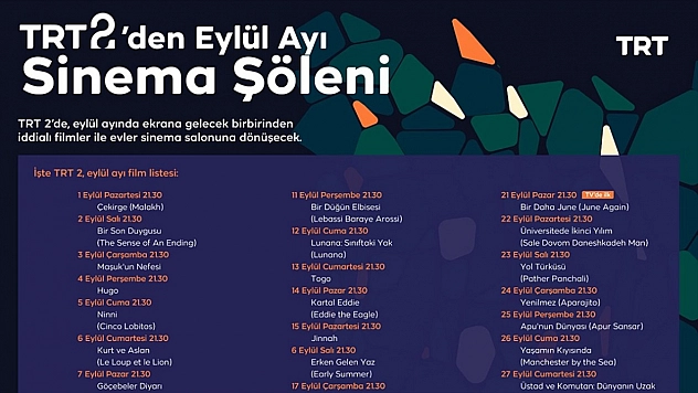 TRT 2, eylülde her akşam farklı filmi izleyiciyle buluşturacak