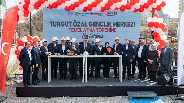 Turgut Özal Gençlik Merkezi'nin temeli atıldı