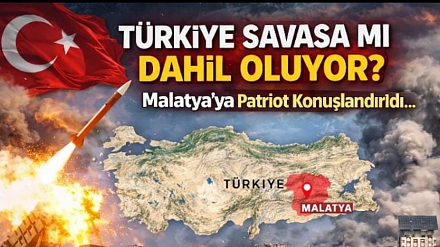 Türkiye Savaşa Mı Dahil Oluyor? Malatya'ya Patriot Konuşlandırıldı…