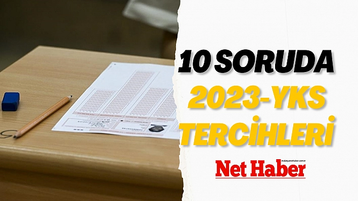 10 soruda 2023-YKS tercihleri