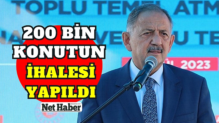 200 bin konutun ihalesi yapıldı