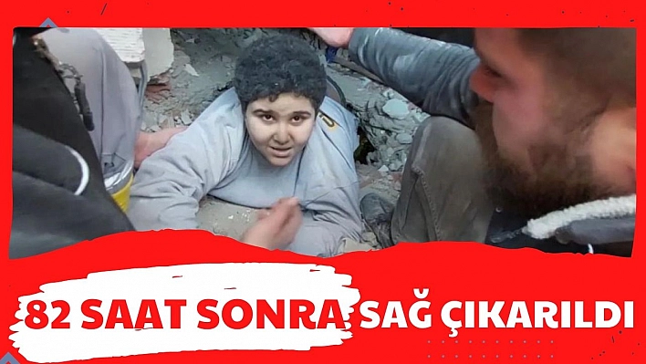 82 saat sonra sağ çıkarıldı