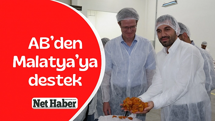 AB'den Malatya'ya destek