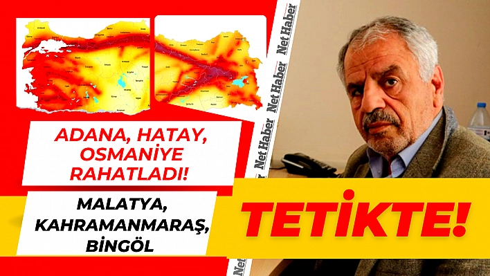 Adana, Hatay, Osmaniye rahatladı! Malatya, Kahramanmaraş, Bingöl tetikte!