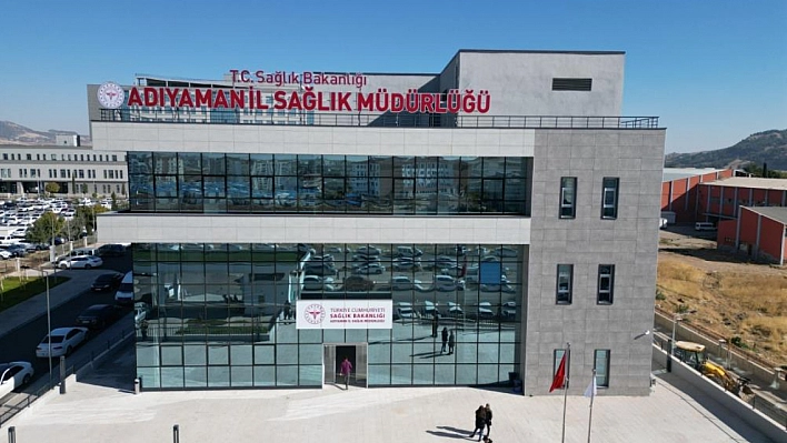 Adıyaman Sağlık Müdürlüğü yeni yerinde hizmet vermeye başladı