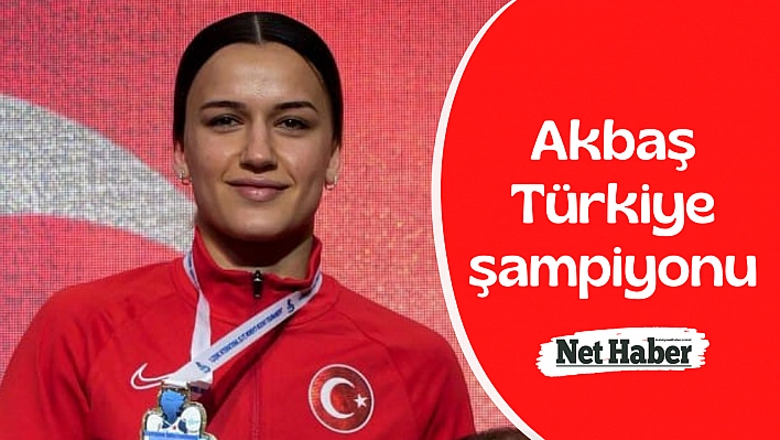 Akbaş Türkiye şampiyonu