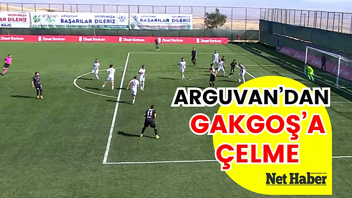 Arguvan'dan Gakgoş'a çelme