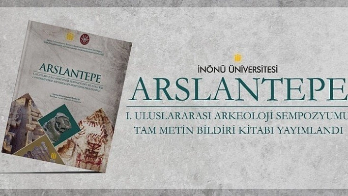 Arslantepe kitabı yayımlandı