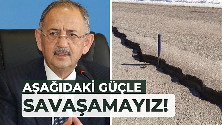 Aşağıdaki güçle savaşamayız