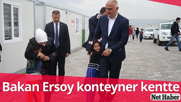 Bakan Ersoy konteyner kentte