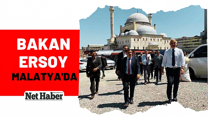 Bakan Ersoy, Malatya'da