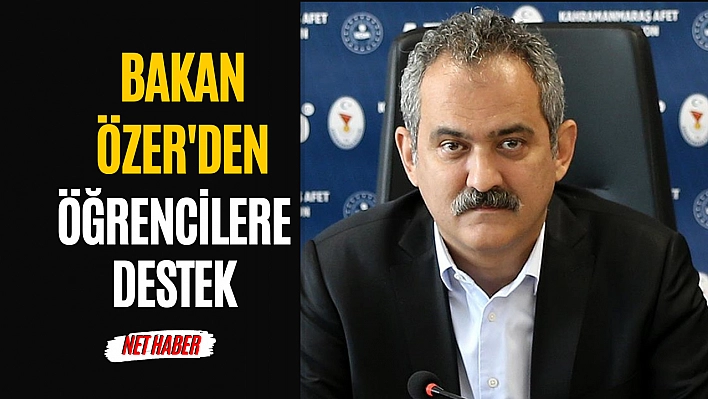 Bakan Özer'den öğrencilere destek