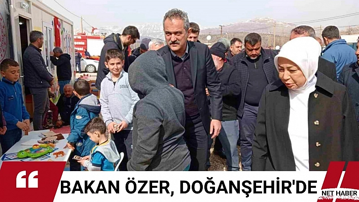 Bakan Özer, Doğanşehir'de