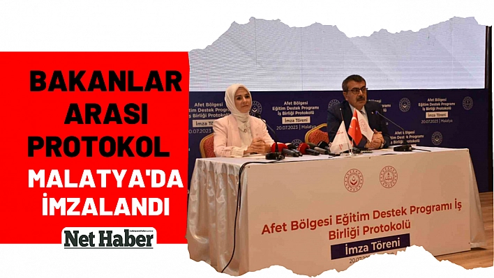 Bakanlar arası protokol Malatya'da imzalandı