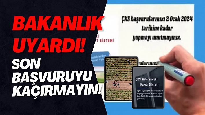 Bakanlık uyardı! Son başvuruyu kaçırmayın!